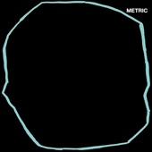 Metric - Love You Back