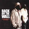 Back Off the Wall album lyrics, reviews, download