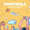Garrincha Mixtape, Vol. 9: Cover Party