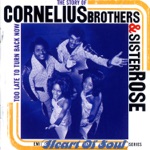 Cornelius Brothers & Sister Rose - I'm Never Gonna Be Alone Anymore