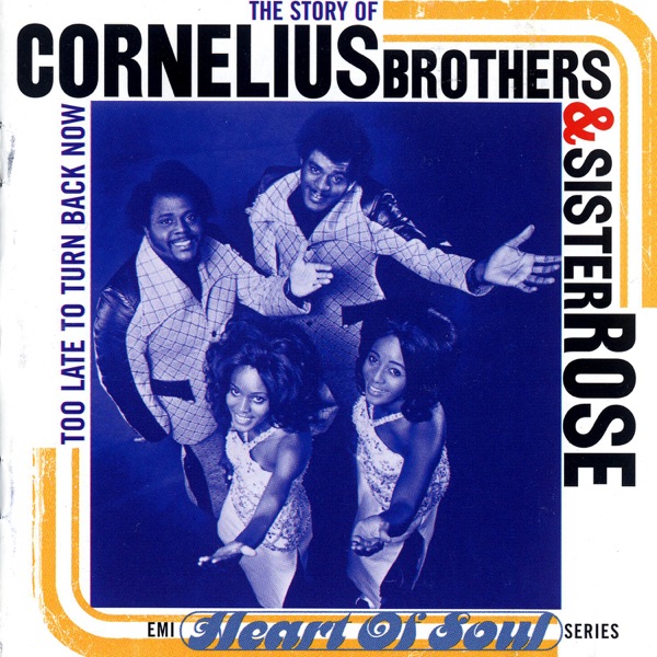 Cornelius Brothers & Sister Rose - Treat Her Like A Lady (Remastered 2002)