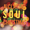 A Classic Soul Christmas - Various Artists