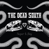 The Dead South - Heaven in a Wheelbarrow