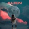 Alien - Baby Rej lyrics