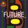 UNITED FUTURE ORGANIZATION album lyrics, reviews, download