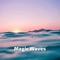 Magic Waves - Besso lyrics