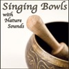 Singing Bowls with Nature Sounds: Tibetan Singing Bowls for Wellness, Meditation, Relaxation