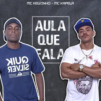 Aula Que Fala - Single - Mc Kelvinho