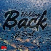 Holding Back - Single