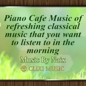 朝に聴きたい爽やかなクラシック音楽のピアノカフェミュージック artwork