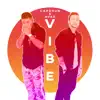 Vibe (feat. Avae) - Single album lyrics, reviews, download