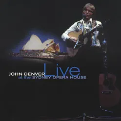 John Denver Live At the Sydney Opera House - John Denver