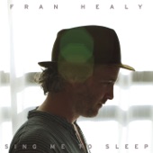 Fran Healy - Sing Me To Sleep - Featuring Neko Case