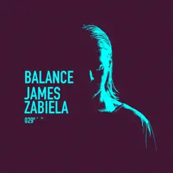 Balance 029 by James Zabiela album reviews, ratings, credits