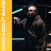 Mad About Bars - S4-E29 - Single album lyrics, reviews, download