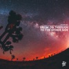 Break on Through to the Other Side (feat. Lukas Toro) - Single