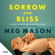 Meg Mason - Sorrow and Bliss