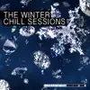 Stream & download The Winter Chill Sessions