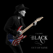 Out of Sane - Clint Black