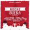 Noche Buena (feat. Symon, VKC & Diwmy Flow) - Alex El Invasor lyrics