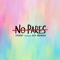 No Pares (feat. Sky Monroe) artwork