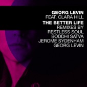 The Better Life (feat. Clara Hill) [Restless Soul Vocal Mix] artwork