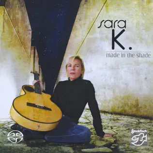 descargar álbum Sara K - Made In The Shade