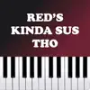 Red's Kinda Sus Tho song lyrics