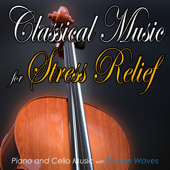Classical Music for Stress Relief: Piano and Cello Music with Ocean Waves - Stress Relief Therapy Music Academy, Calming Sleep Music Academy & Concentration Music Academy