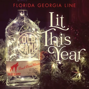 Florida Georgia Line - Lit This Year - Line Dance Musik