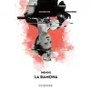 La Ramona - Single album lyrics, reviews, download