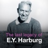 The Last Legacy of E.Y. Harburg