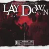 Lay Down (feat. Javn2900) - Single album lyrics, reviews, download