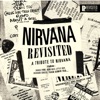 Nirvana Revisited (A Tribute to Nirvana), 2019