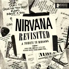 Nirvana Revisited (A Tribute to Nirvana) by Various Artists album reviews, ratings, credits