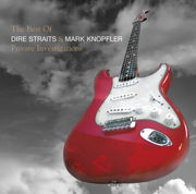 The Best of Dire Straits & Mark Knopfler - Private Investigations - Mark Knopfler & Dire Straits