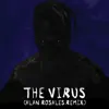 Stream & download The Virus (feat. Saul Williams & Chippewa Travellers) [Alan Rosales Remix] - Single