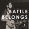 Battle Belongs (Acoustic Version) artwork