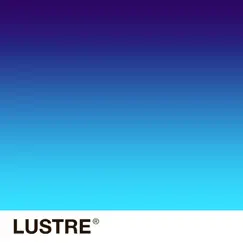 Lustre by Lustre album reviews, ratings, credits