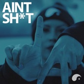 Ain't Shit artwork