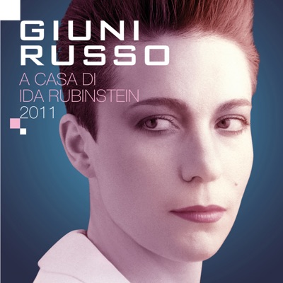 A casa di Ida Rubinstein (2011) - Giuni Russo