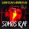 Somos Rap (feat. Nanoh Flow) - Luima Flow lyrics