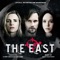 The East (Original Motion Picture Soundtrack)