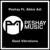 Good Vibrations (feat. Abbie Adi) - Single album lyrics, reviews, download