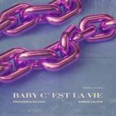 Baby c'est la vie (feat. Marco Calone) artwork
