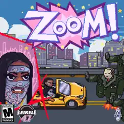 Zoom - Single by Leikeli47 album reviews, ratings, credits