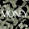 Money (Instrumental) - Single album lyrics, reviews, download