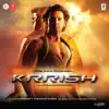 Krrish (Original Motion Picture Soundtrack) album lyrics, reviews, download
