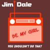 Jim Dale - Be My Girl