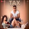 Tax - Altaaf Sayyed, Vikesh Singh & Manny lyrics